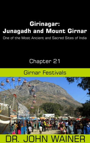 Girinagar: Junagadh and Mount Girnar One of the Most Ancient and Sacred Sites of India